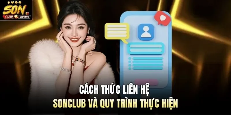 Cách thức liên hệ Sonclub và quy trình thực hiện