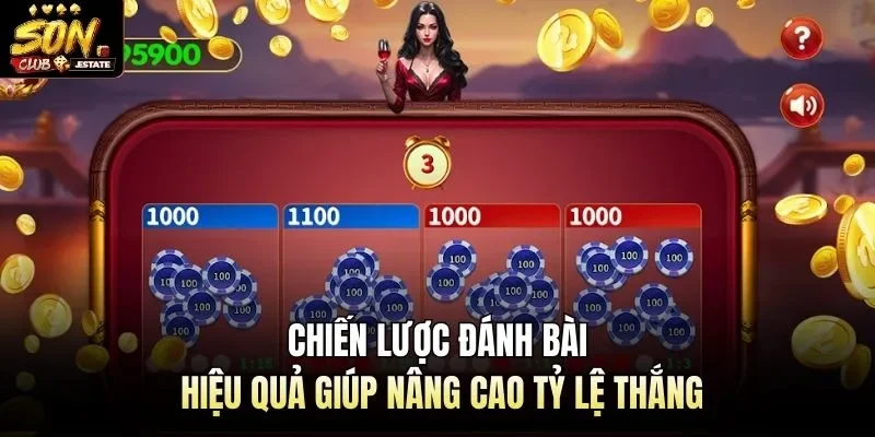 Chiến lược đánh bài hiệu quả giúp nâng cao tỷ lệ thắng