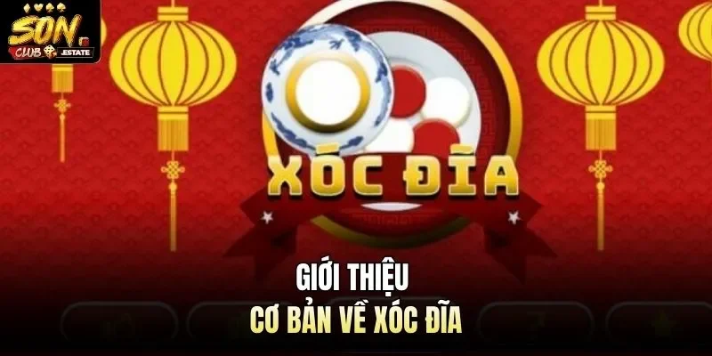 Giới thiệu cơ bản về xóc đĩa