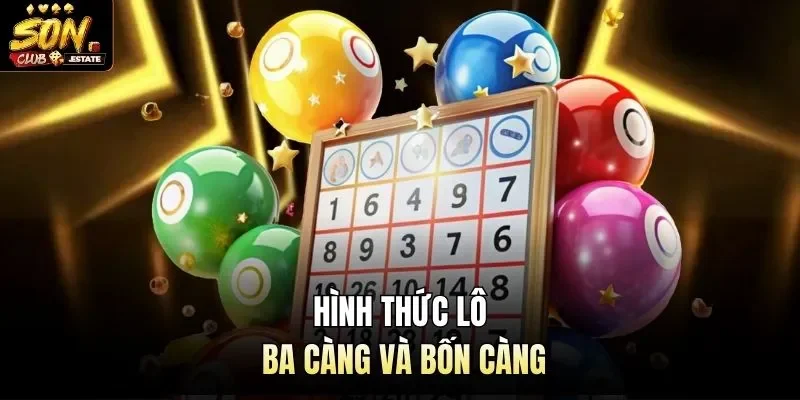 Hình thức lô ba càng và bốn càng 