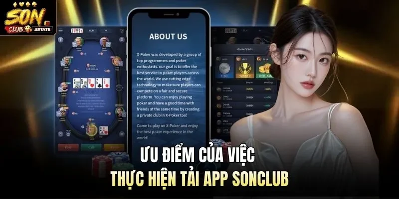 Ưu điểm của việc thực hiện tải app Sonclub